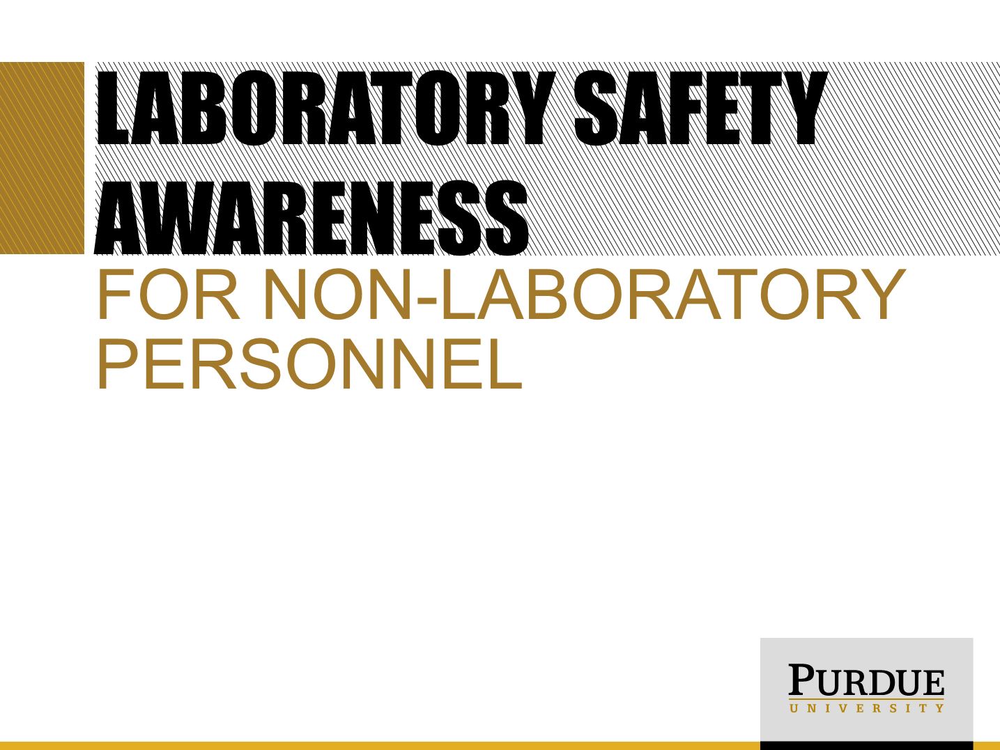laboratory safety awareness for non-lab